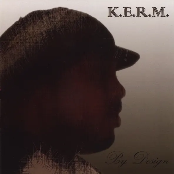 K.E.R.M. By Design Album Cover